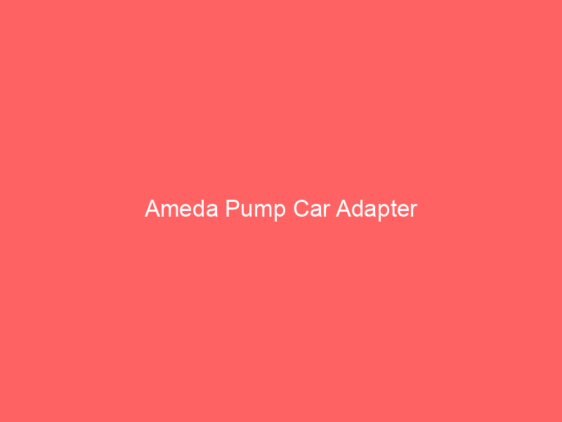 Ameda Pump Car Adapter