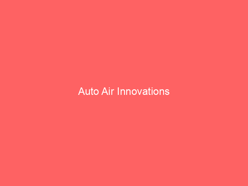 Auto Air Innovations