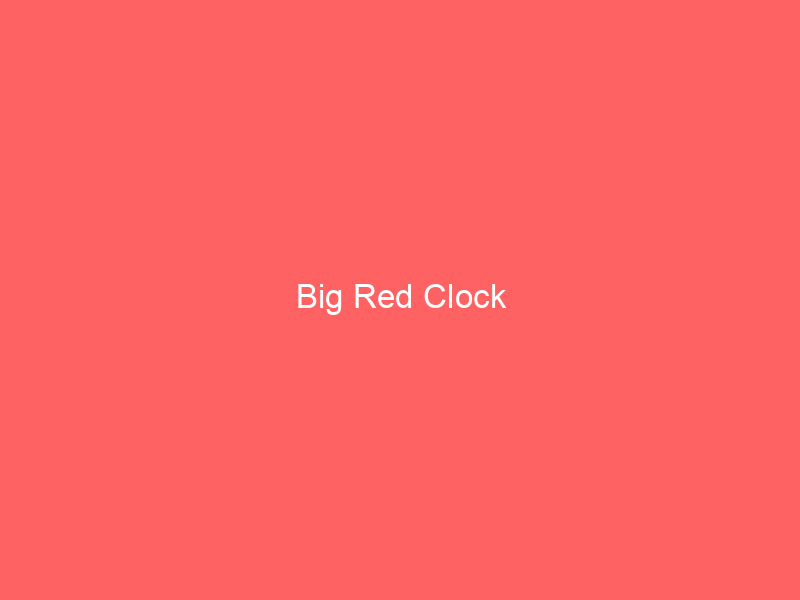 Big Red Clock