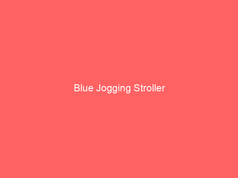 Blue Jogging Stroller