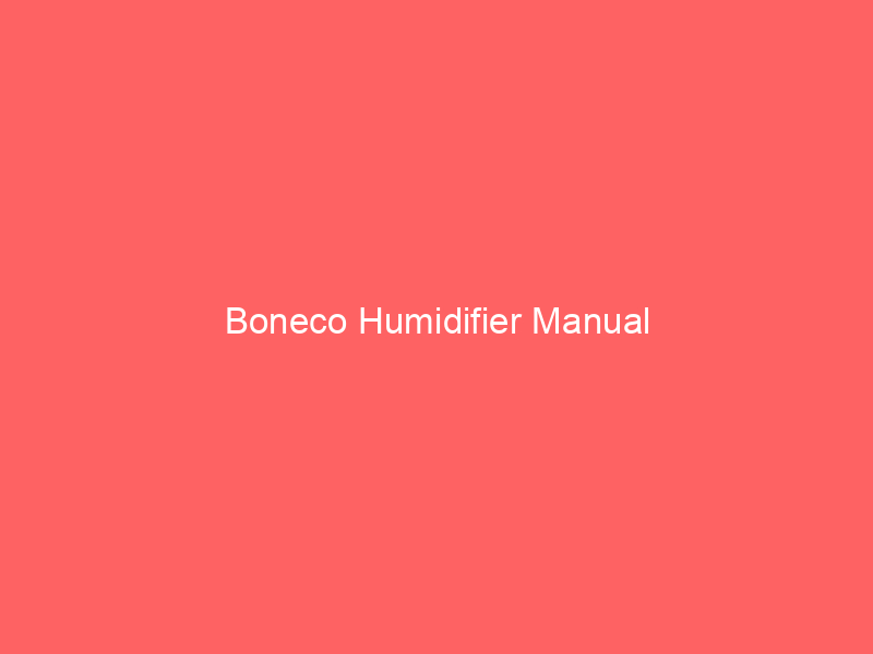 Boneco Humidifier Manual