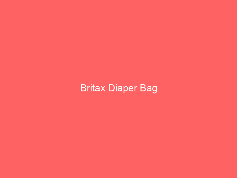 Britax Diaper Bag