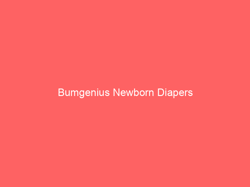 Bumgenius Newborn Diapers