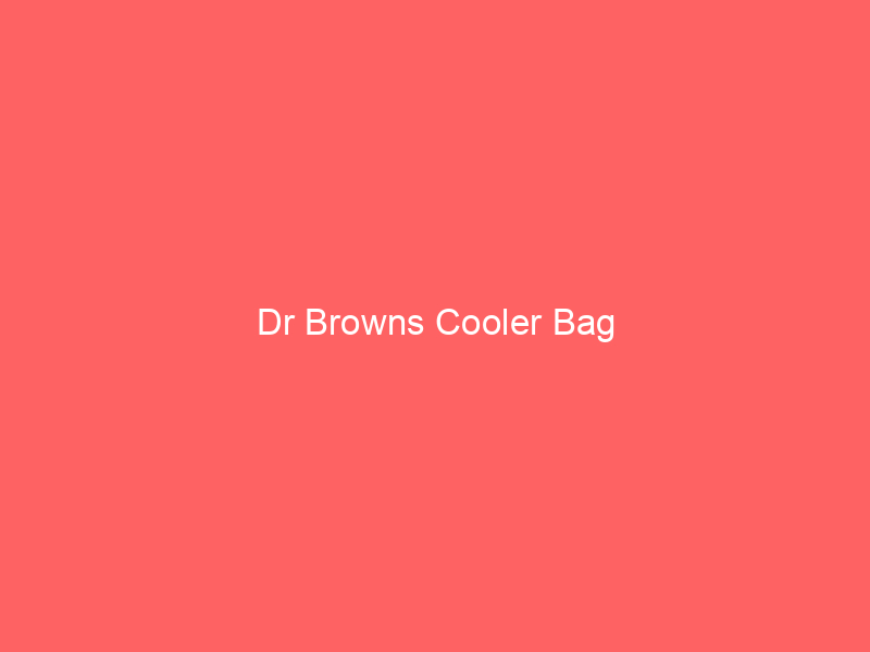 Dr Browns Cooler Bag