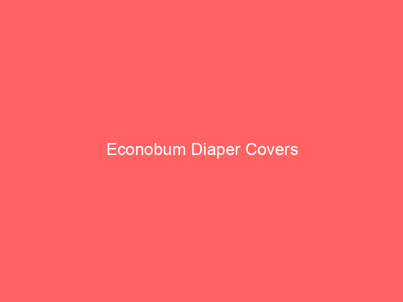 Econobum Diaper Covers