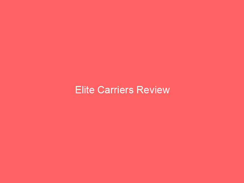 Elite Carriers Review