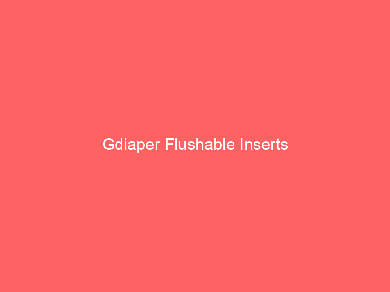 Gdiaper Flushable Inserts