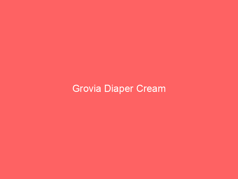 Grovia Diaper Cream