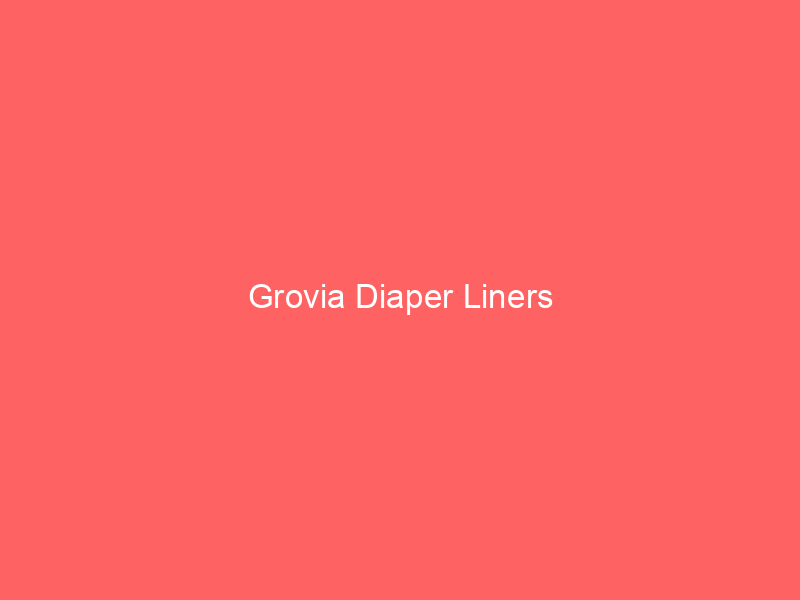 Grovia Diaper Liners