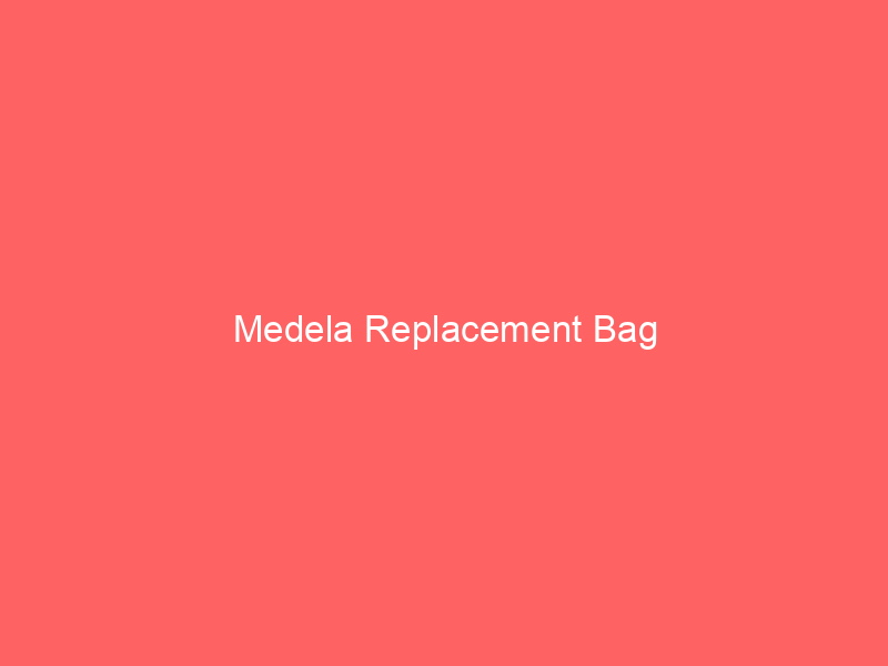 Medela Replacement Bag