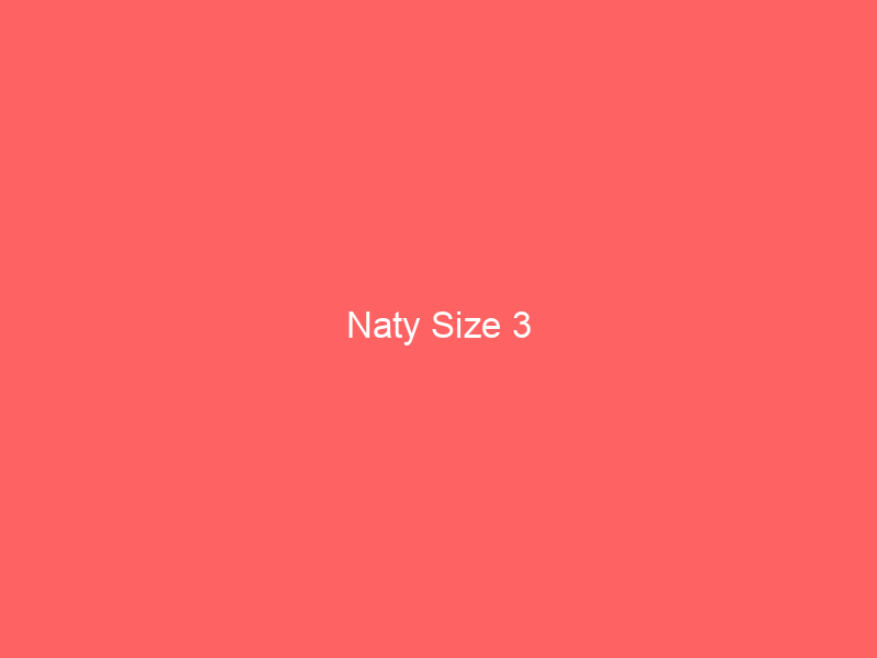 Naty Size 3