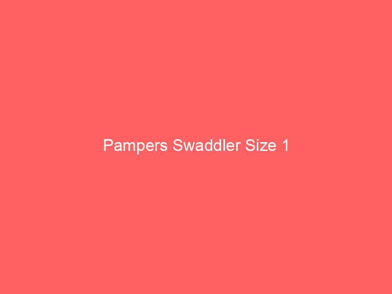 Pampers Swaddler Size 1