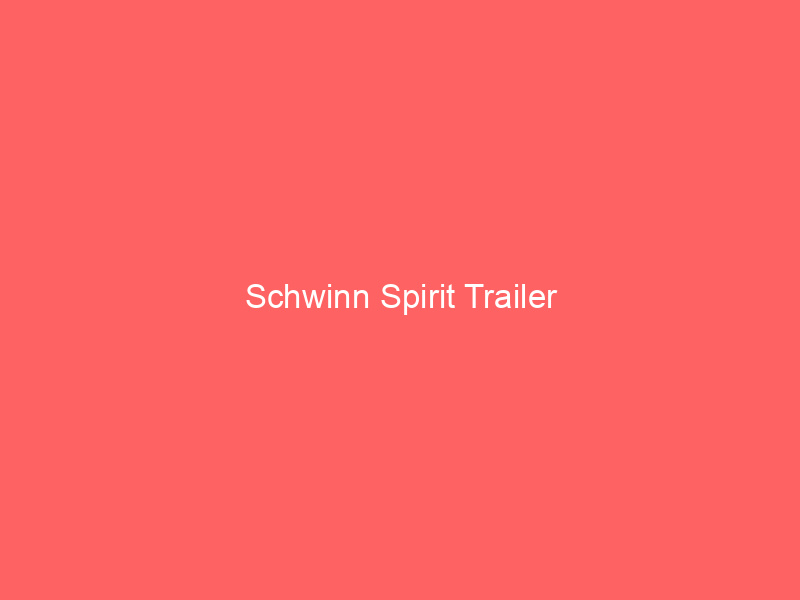 Schwinn Spirit Trailer