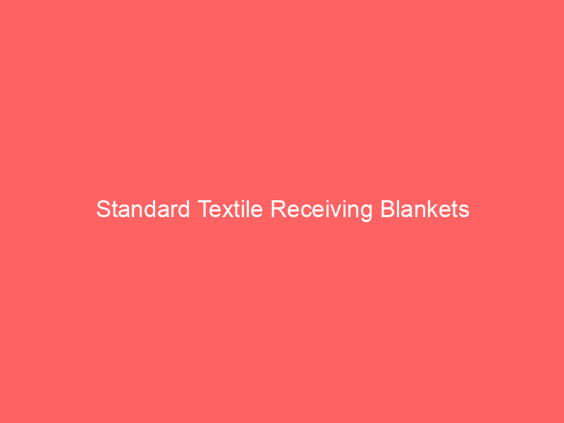 Standard Textile Receiving Blankets