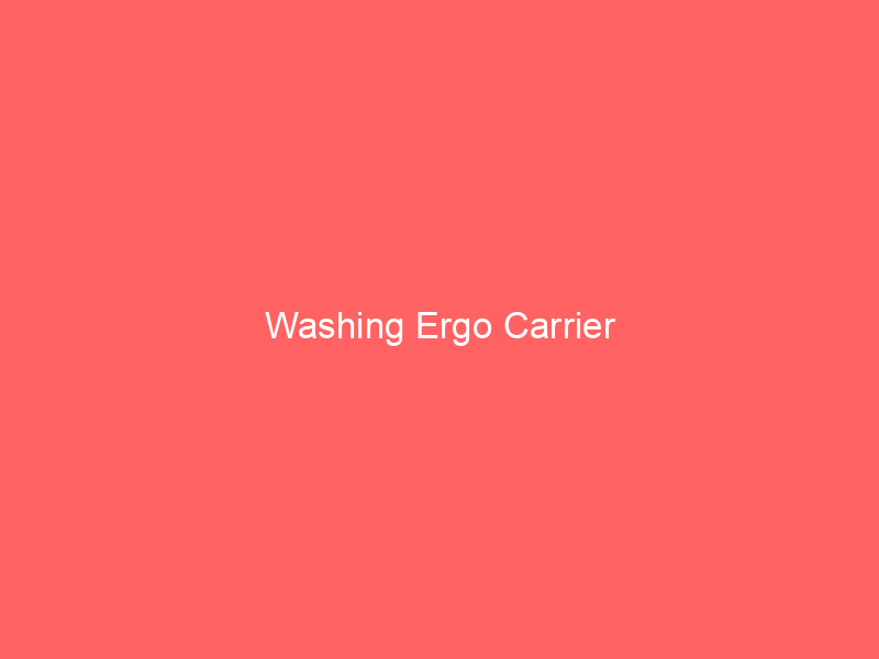 Washing Ergo Carrier