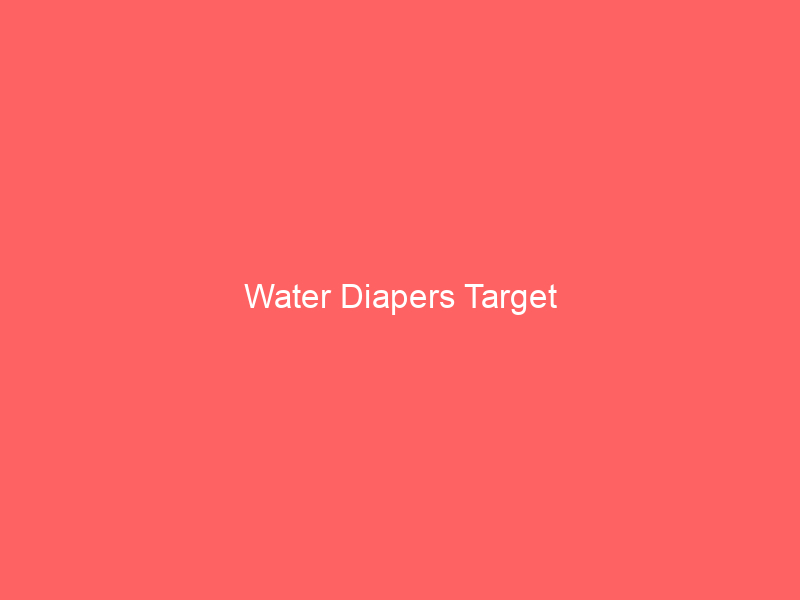 Water Diapers Target